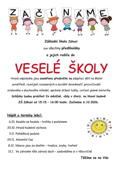 I v tomto školním roce se předškolácí můžou těšit na VESELOU ŠKOLU. Schůzky…